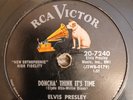 ELVIS PRESLEY 78RPM- DONCHA' THINK IT'S TIME RARE 1958 ORIGINAL