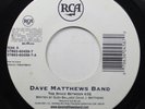 90S 45 Dave Matthews Band - The Space Between / I Did It On Rca