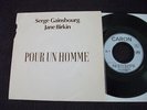 45T PROMO MONO FACE CARON SERGE GAINSBOURG JANE BIRKIN POUR UN HOMME