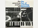The American Analog Set The Fun of Watching Fireworks LP VG+/EX Emperor Jones