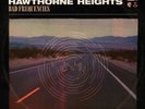 Hawthorne Heights - Bad Frequencies - LP Test Press (PNE216)