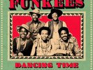 FUNKEES , THE - DANCING TIME NEW VINYL