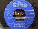 The Fabulous Denos - Hard To Hold Back Tears - King 45 VG NORTHERN SOUL