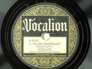 78rpm -  DICK POWELL  (Powell's First Record): Is She My Girlfriend &  Beautiful