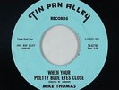 C&W Rocker Song Poem 45 - Mike Thomas - Pretty Blue Eyes - Tin Pan Alley VG+ mp3