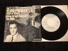 ELVIS PRESLEY 45 PROMO SP45-162 HOW GREAT THOU ART AIR PLAY SPECIAL NM/NM HI GRD