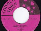 Careening Garage Punk Rave-Up THE TODDS I Want Her Back 45 Toddlin' Town HEAR