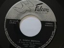 LOS CODOS - El Tuerto Eduviges - RARE RANCHERA CORRIDO 45 Falcon