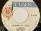 CONJUNTO NORTEÑO LOS TROQUEROS - Una Pura y Dos Con Sal - RARE RANCHERA 45 tizoc