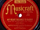 Artie Shaw Kitty Kallen My Heart Belongs to Daddy / Under My Skin EX 78 RPM