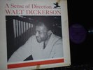 WALT DICKERSON A SENSE OF DIRECTION NEW JAZZ 8268 PURPLE MONO DG OR.