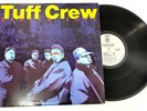 TUFF CREW - DANGER ZONE (1988) - HIP HOP LP