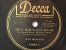 78RPM Decca 18540 Judy Garland Poor You Little Rich Girl That Old Black Magic V-
