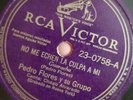 78: PUERTO RICAN JAZZ PEDRO FLORES Y SU GRUPO RCA VICTOR 23-0758 GUARACHA BOLERO