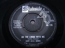 GARY US BONDS   Do The Limbo With Me   MINT   1963 UK STATESIDE SS 179   R&B Gru