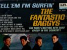 THE FANTASTIC BAGGYS  SOUTH AFRICA  LP   TELL  'EM I'M SURFIN'
