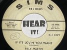 Hot Country Bopper Rockabilly 45 BILLY MARTIN If Its Lovin You Want SIMS hear