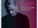 PAUL WELLER - ORCHESTRATED SONGBOOK (JULES BUCKLEY BBC SO) [2 X VINYL LP] 1 NEW