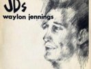 Waylon Jennings: Waylon Jennings at JD's (Coloured)  LP vinyl *SEALED*