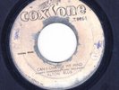 ALTON ELLIS - CAN I CHANGE MY MIND / ROY RICHARDS - REGGAE MONICA - COXSONE