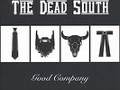 The Dead South Good Company (Vinyl) 12