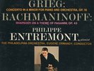 Grieg Rachmaninoff Philippe Entremont The Philadelphia Orchestra Eugene Ormandy
