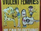 SIGNED Violent Femmes vinyl We Can Do Anything LP record   Gordon Gano