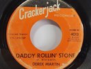 Rare Northern Soul 45 - Derek Martin - Daddy Rollin Stone - Cracker Jack - RARE