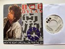 Bob Dylan 45 + Pic Sleeve Madrid PROMO When the night comes falling from the