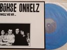 Blaues Vinyl, ONKELZ WIE WIR, Limited Edition