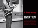 Lester Young: Le Dernier Message De Lester Young - LP 180g Mono Vinyl, Limited,