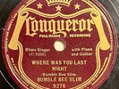 BUMBLE BEE SLIM Where Was You/Right from Wrong PRE WAR BLUES 78 Conqueror *hear*