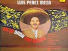 LUIS PEREZ MEZA - EN LA ONDA CON BANDA - VG+ LP ANTILLA 661 USA