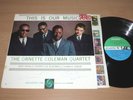 Ornette Coleman Quartet SIGNED LP - This Is Our Music / 1961 US PRESS in MINT-