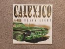Calexico 12 inch vinyl Lp - The Black Light (sealed, first pressing, rare)