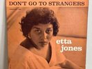 ETTA JONES DON’T GO TO STRANGERS ORIG PRESTIGE 7186 DEEP GROOVE