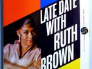 RUTH BROWN LATE DATE WITH RUTH ULTRA-RARE ORIG '59 ATLANTIC BLACK LABEL MONO LP