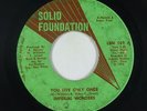70s Soul 45 - Imperial Wonders - You Live Only Once - Solid Foundation mp3