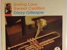 DIZZY GILLESPIE-SWING LOW, SWEET CADILLAC-IMPULSE STEREO LP-JAMES MOODY-LIVE