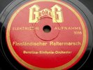 0700/ BEROLINA-Sinf.ORCHESTER-Finnländischer Reitermarsch-Marsch-78rpm Schellack