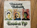 DANNY BROWN Grown Up 7