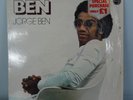 Jorge Ben 'Ben' 6349 047 Philips 1972 Latin Rare VG+/EX