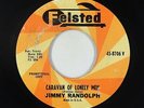 Northern Soul Popcorn 45 - Jimmy Randolph - Caravan Of Lonely Men - Felsted VG++