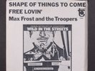 MAX FROST & TROOPERS: the shape of things to come / free lovin' TOWER 7