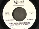GEORGE MARTIN: all quiet on the mersey front / cast your fate to the wind UA 7