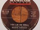 MARIE KNIGHT-YOU LIE SO WELL 45-MUSICOR RECORDS-NORTHERN SOUL-64 ORIGINAL-TOUGH