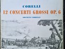 Corelli 12 Concerti Grossi Op. 6 Società Corelli RCA Italiana SL 61001 (3)