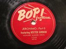 MODERN JAZZ DEXTER GORDON Jeronimo - Parts 5 & 6 BOP 113