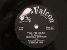 R&B PRISCILLA BOWMAN Yes, I'm Glad FALCON 1004