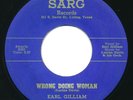 EARL GILLIAM Wrong Doing Woman SARG Texas R&B RnB Blues Rocker 45 Hear